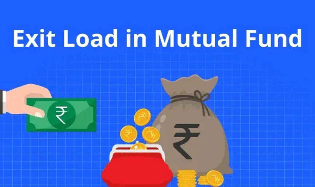 What is exit load in mutual fund